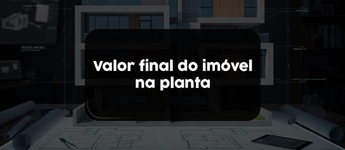 Imagem Como calcular o valor final de um imóvel na planta: passo a passo completo