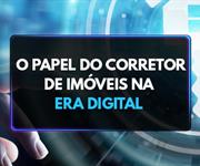 Imagem O papel do corretor de imóveis na era digital: estratégias para se destacar em um mercado competitivo