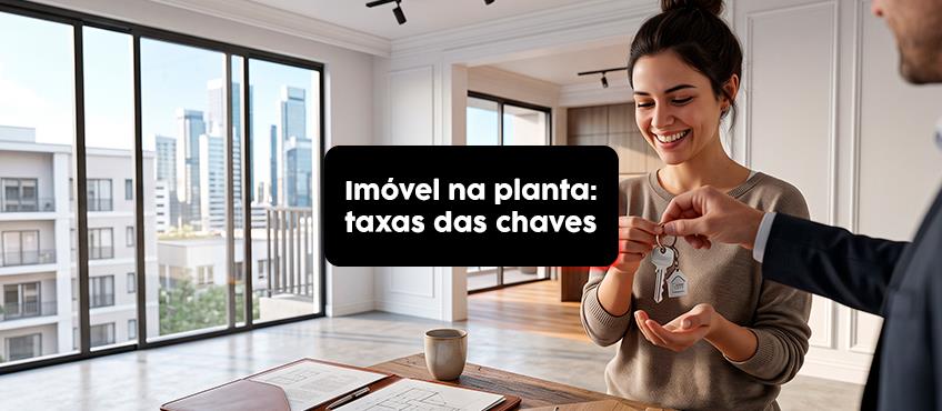 Imagem Quais cobranças podem surgir na entrega das chaves de um imóvel na planta?