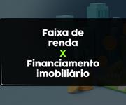 Imagem Quanto consigo financiar com a minha renda?