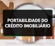 Imagem Qual é o melhor banco para fazer a Portabilidade do Crédito Imobiliário?