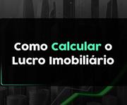 Imagem Como calcular o lucro imobiliário?