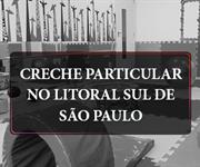 Imagem Creche particular no Litoral Sul: vale a pena?