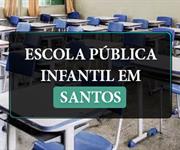 Imagem Escola pública infantil em Santos: conheça as opções