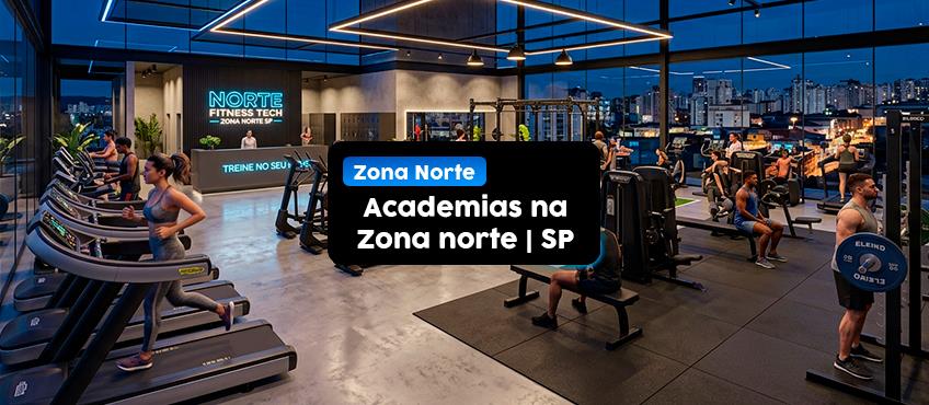 Imagem As principais academias na Zona Norte