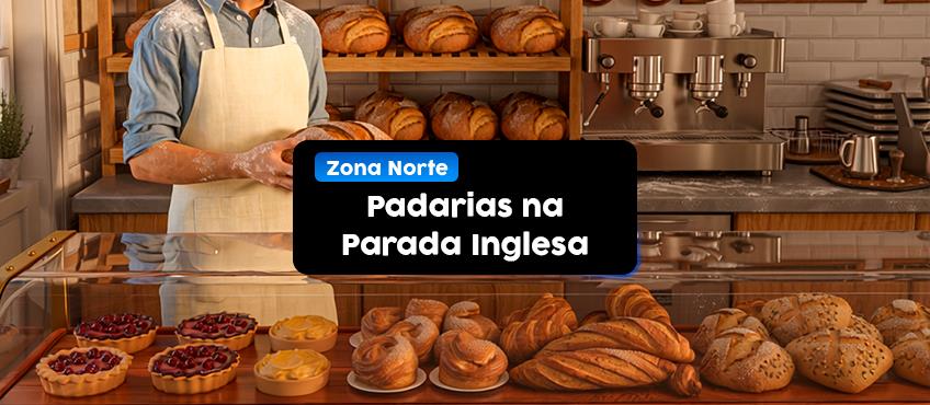 Imagem Conheça as melhores padarias da Parada Inglesa