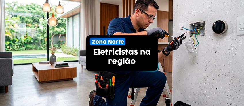 Imagem Eletricista na Zona Norte