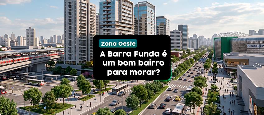 Imagem Barra Funda é um bairro bom para morar?