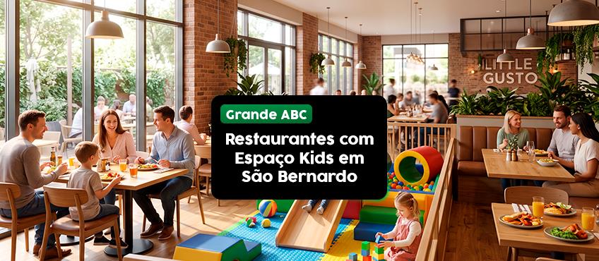 Imagem Restaurante com espaço kids em São Bernardo: conheça as melhores opções da cidade