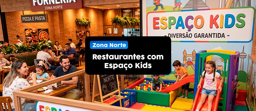 Imagem Restaurantes com espaço kids na Zona Norte: confira opções para o passeio em família