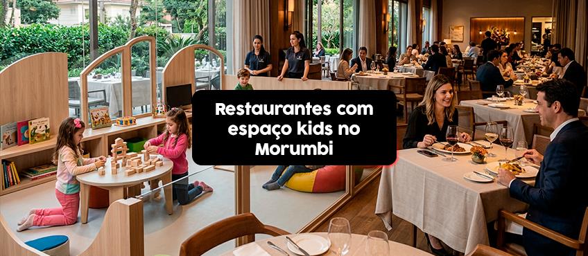Imagem Restaurantes com espaço kids no Morumbi: confira opções para o passeio em família