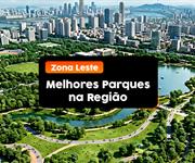 Conheça os melhores Parques da Zona Leste de São Paulo
