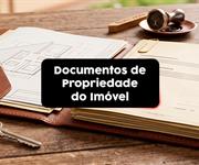 Imagem Quais documentos comprovam a propriedade de um imóvel?