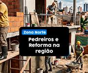 Imagem Pedreiros e Reforma na Zona Norte de São Paulo
