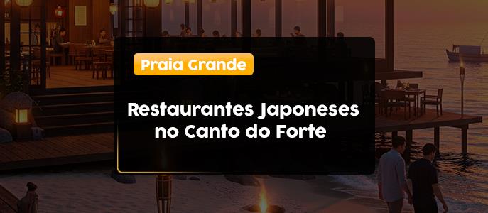 Imagem Restaurantes Japoneses no Canto do Forte, Praia Grande - SP