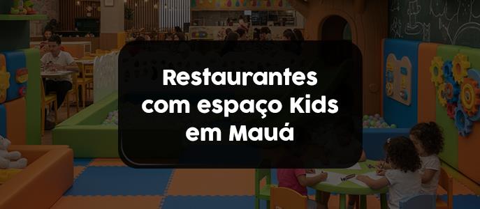 Imagem Restaurante com espaço kids em Mauá: conheça as melhores opções da cidade