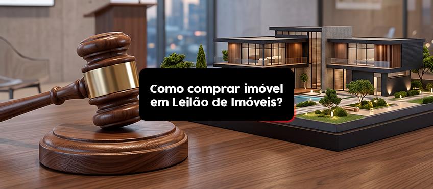 Imagem Leilão de imóveis: como funciona, riscos, oportunidades e dicas para comprar com segurança