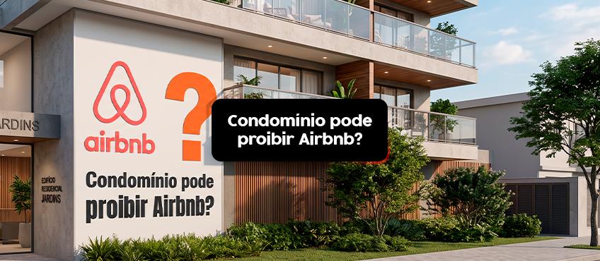 Imagem Condomínio pode proibir Airbnb? Entenda o que diz a lei