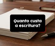 Quanto custa a escritura de imóvel