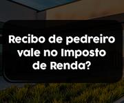 Imagem Recibo de pedreiro para imposto de renda serve como comprovação para declaração? Ou somente nota fiscal?