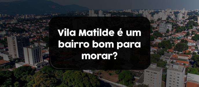 Imagem Vila Matilde é um bairro bom para morar?